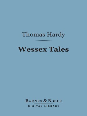 cover image of Wessex Tales (Barnes & Noble Digital Library)